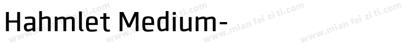 Hahmlet Medium字体转换
